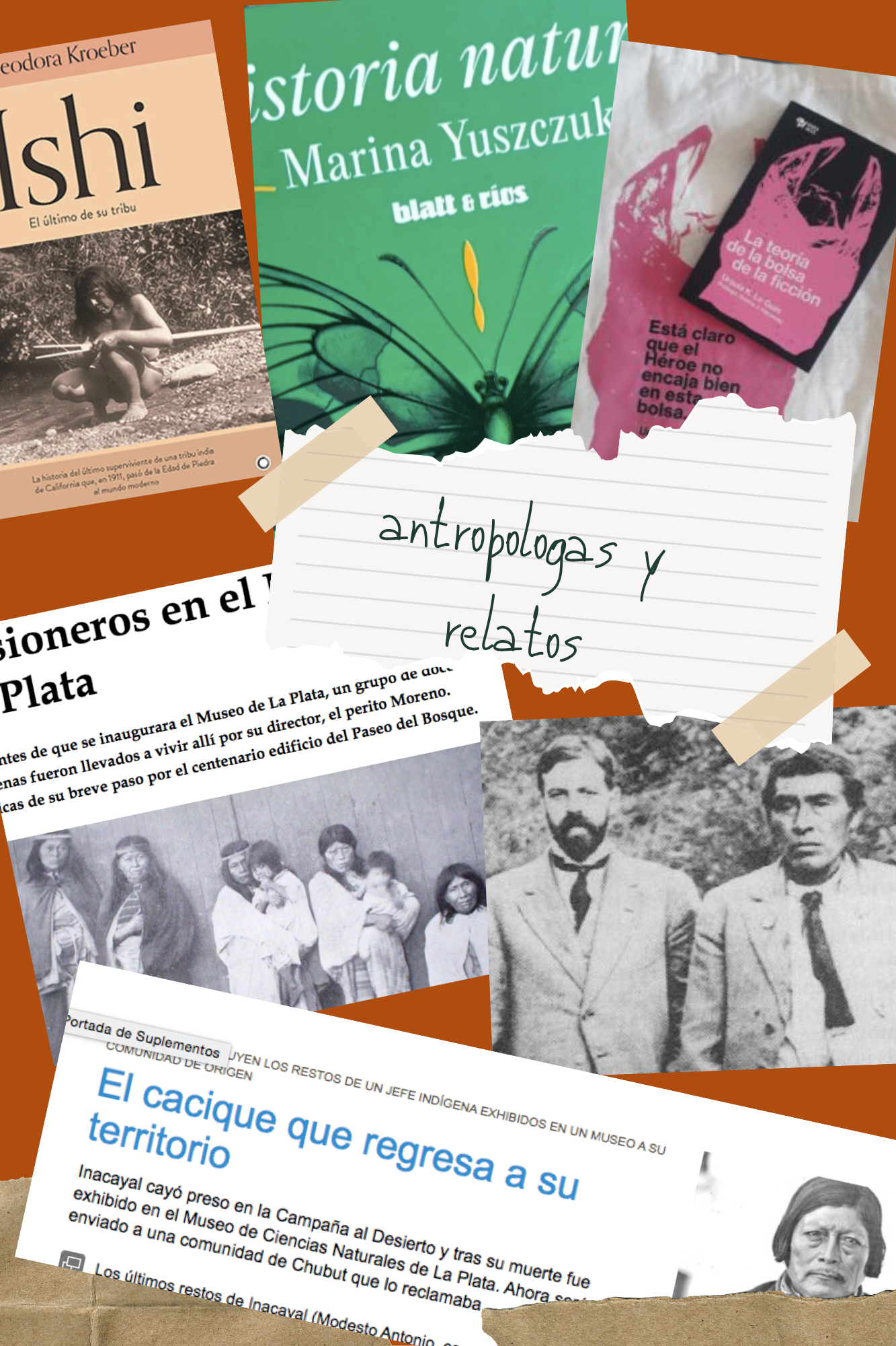 Sobre antropólogas, escritoras, caciques y relatos